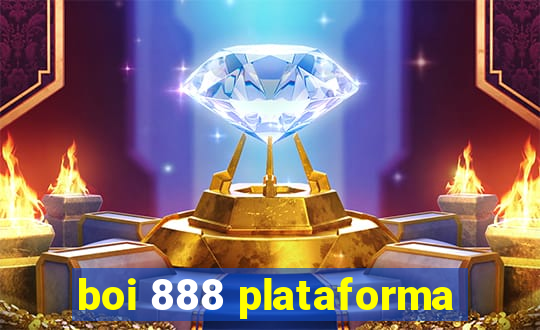 boi 888 plataforma